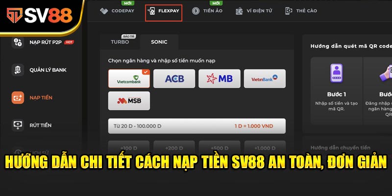 Nạp Tiền SV88 - Tăng tốc trải nghiệm cá cược đỉnh cao  2 Hướng dẫn chi tiết cách Nạp Tiền SV88 an toàn, đơn giản