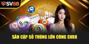 Cặp Số Trúng Lớn - Hành Trình Tìm Kiếm Cơ Hội Đổi Đời  1 Cặp Số Trúng Lớn - Hành trình tìm kiếm cơ hội đổi đời